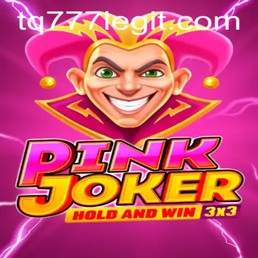 Discover the Exciting World of PinkJoker: A Deep Dive into TQ777