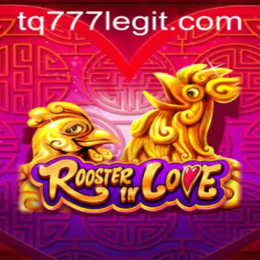 RoosterInLove: An Engaging Adventure with TQ777