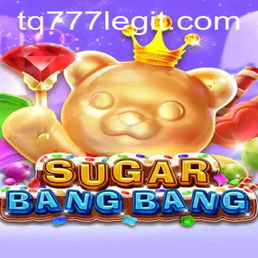Discover the Thrilling World of SUGARBANGBANG: An In-Depth Look at Gameplay, Mechanics, and Current Trends