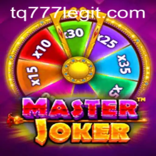Exploring the Exciting World of MasterJoker and TQ777
